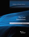Abrams Tort Law Simulations: Bridge to Practice